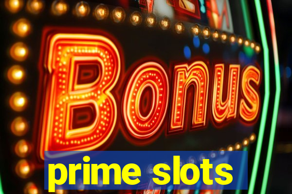 prime slots