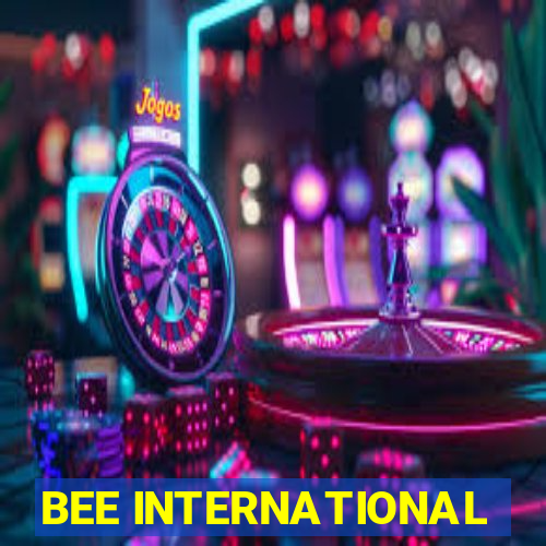 BEE INTERNATIONAL