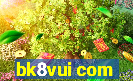 bk8vui com