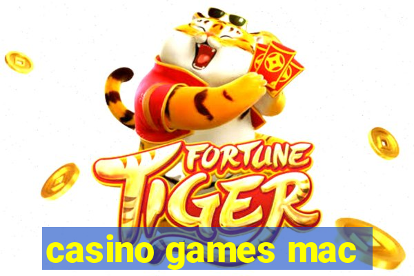 casino games mac