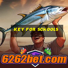 key for schools