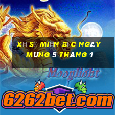 xổ số miền bắc ngày mùng 5 tháng 1