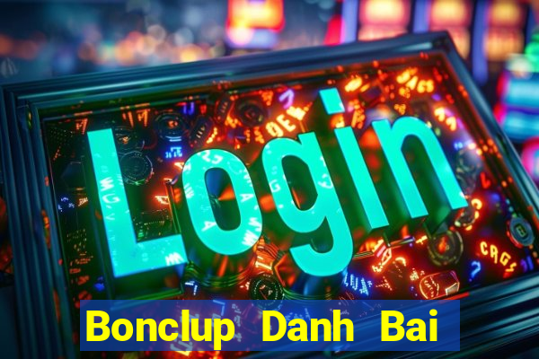 Bonclup Danh Bai Sanh Rong