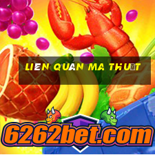 liên quân ma thuật