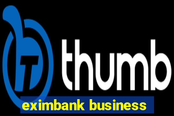 eximbank business