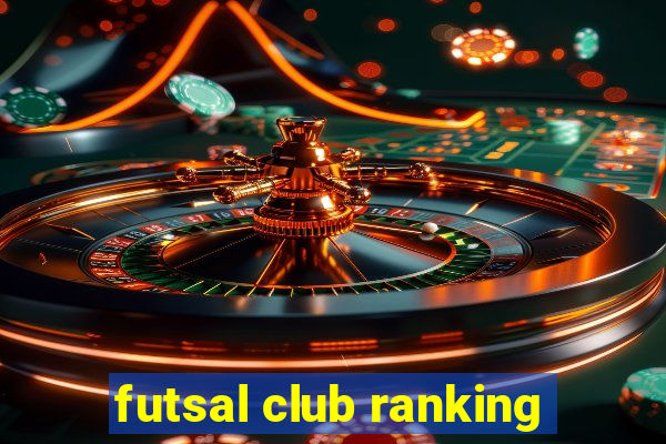 futsal club ranking