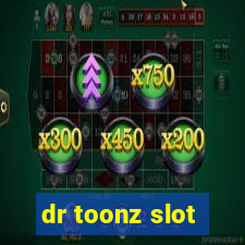 dr toonz slot