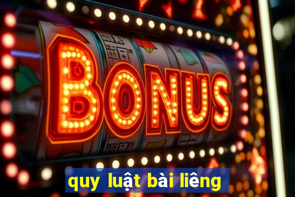 quy luật bài liêng