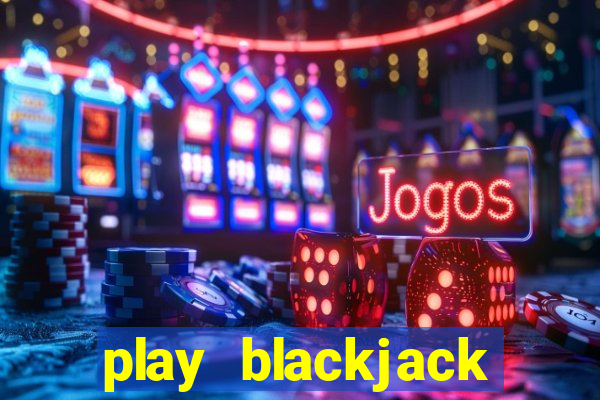 play blackjack vegas world