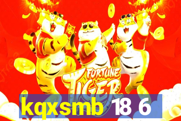 kqxsmb 18 6