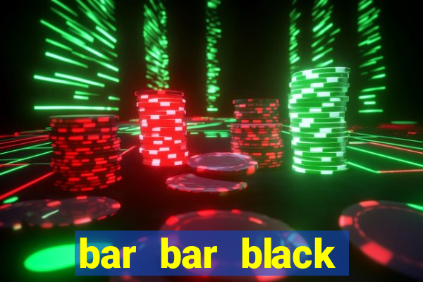 bar bar black sheep casino