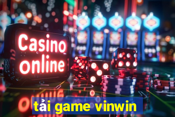 tải game vinwin