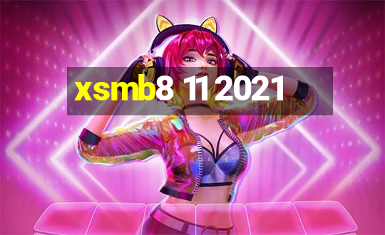 xsmb8 11 2021