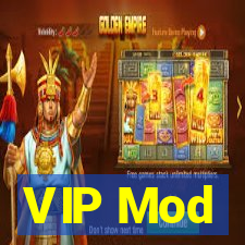 VIP Mod