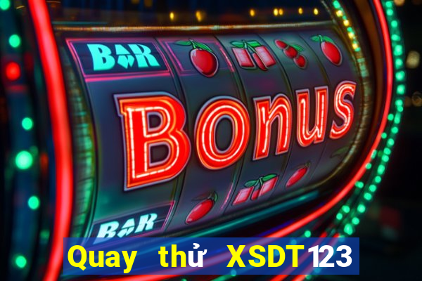 Quay thử XSDT123 thứ bảy