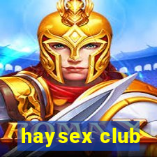 haysex club