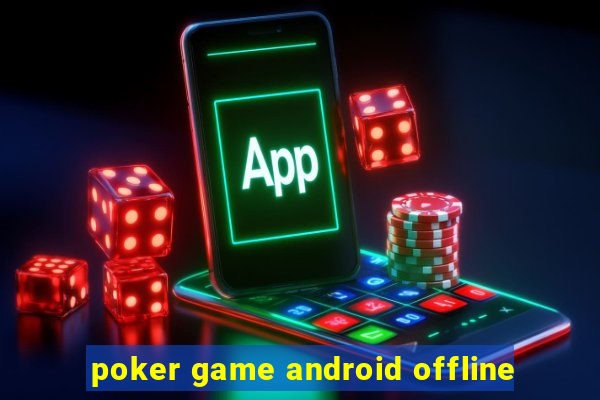 poker game android offline