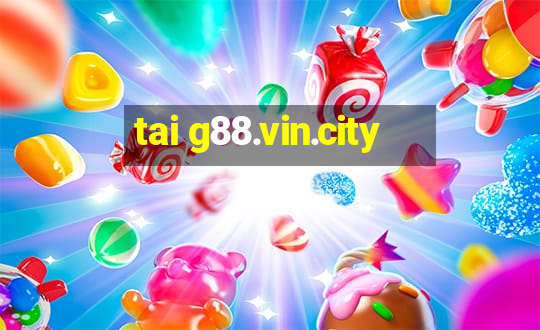 tai g88.vin.city