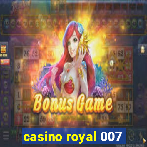 casino royal 007