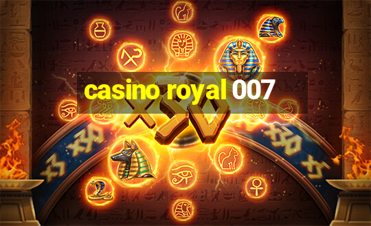 casino royal 007