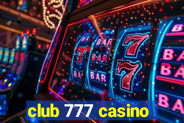 club 777 casino