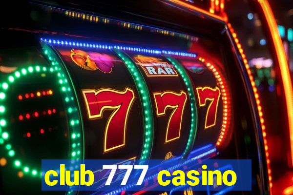 club 777 casino