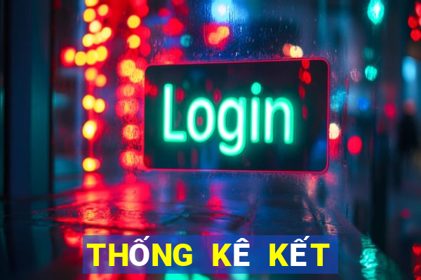 THỐNG KÊ KẾT QUẢ XSLD thứ Ba