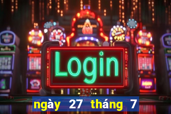 ngày 27 tháng 7 xổ số tây ninh