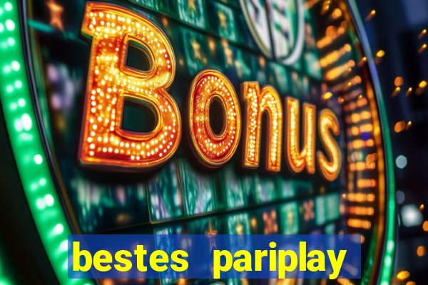 bestes pariplay online casino