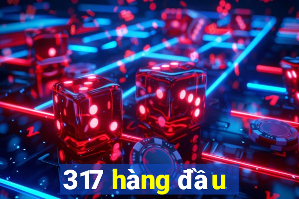 317 hàng đầu