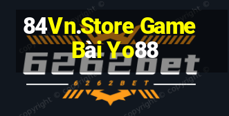 84Vn.Store Game Bài Yo88