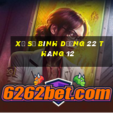 xổ số bình dương 22 tháng 12