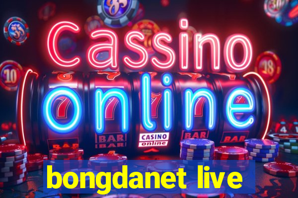 bongdanet live