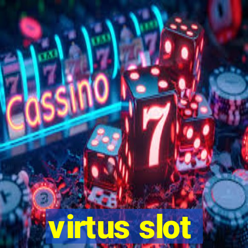 virtus slot