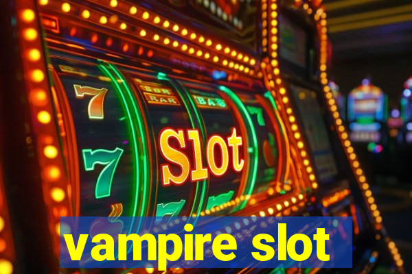 vampire slot