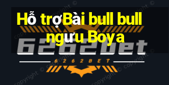 Hỗ trợBài bull bull ngưu Boya