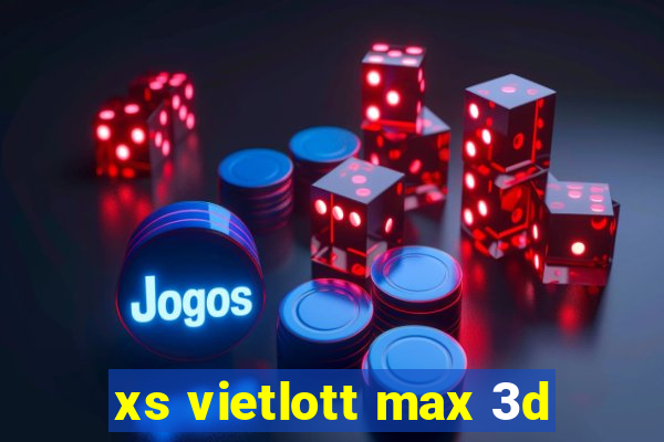 xs vietlott max 3d