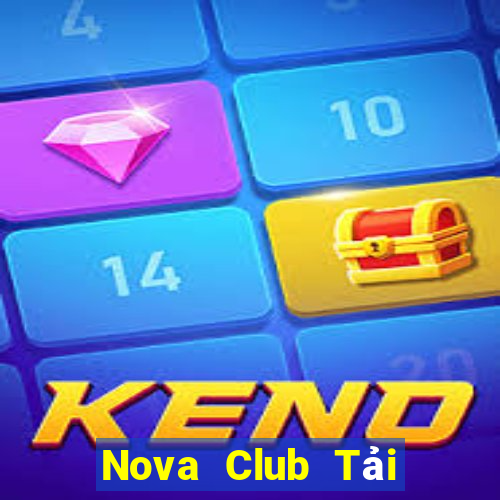 Nova Club Tải Game Bài Nhất Vip