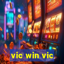 vic win vic