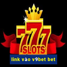 link vào v9bet bet