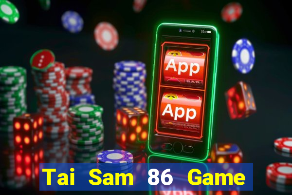 Tai Sam 86 Game Bài Yo88