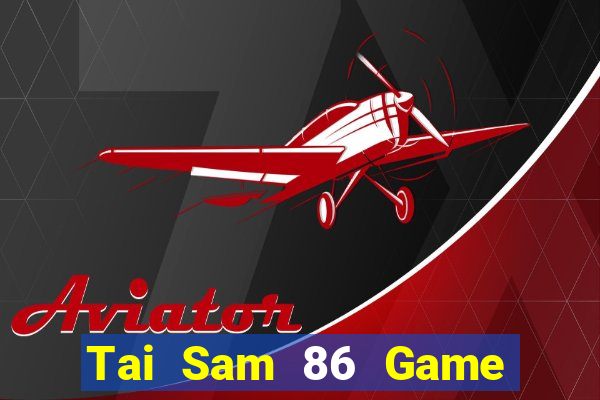 Tai Sam 86 Game Bài Yo88