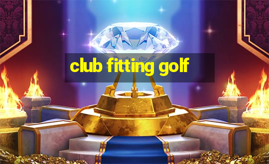 club fitting golf