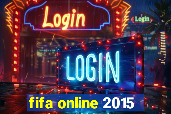 fifa online 2015