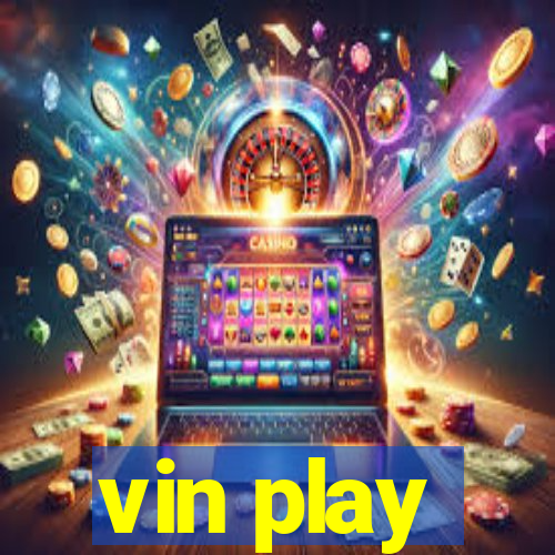 vin play