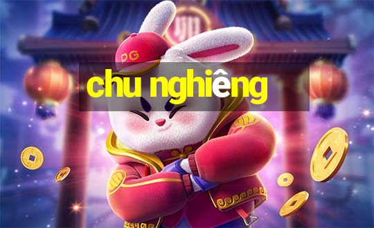 chu nghiêng