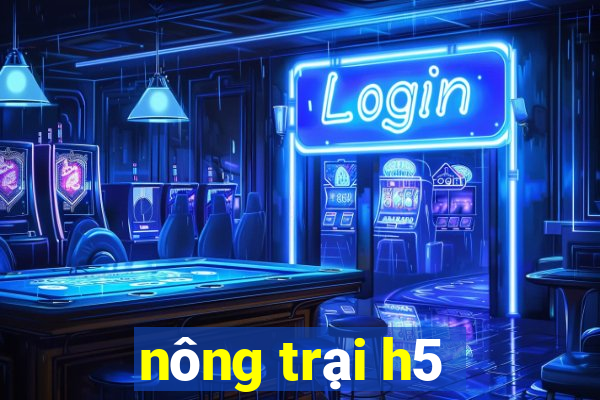 nông trại h5