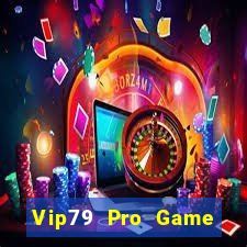 Vip79 Pro Game Bài Manclub