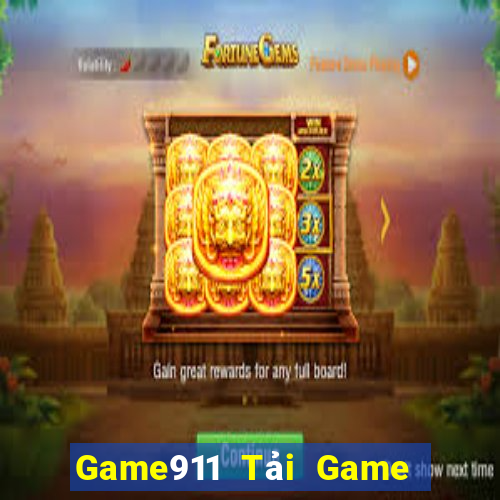 Game911 Tải Game Bài Đổi Thưởng