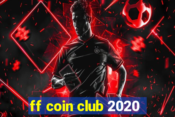 ff coin club 2020